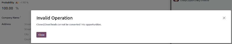 尝试将成单概率 100% 的销售线索转化为商机时弹出的报错提示。